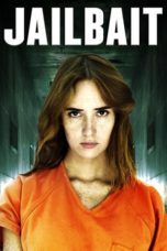 Nonton Film Jailbait (2014) Sub Indo