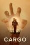 Nonton Film Cargo (2018) Sub Indo