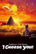 Nonton Film Pokémon the Movie: I Choose You! (2017) Sub Indo