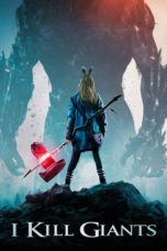 Nonton Film I Kill Giants (2018) Sub Indo