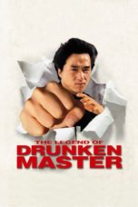Nonton Film The Legend of Drunken Master (1994) Sub Indo