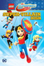 Nonton Film LEGO DC Super Hero Girls: Super-Villain High (2018) Sub Indo