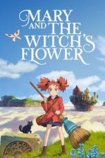 Nonton Film Mary and the Witch’s Flower (2017) Sub Indo