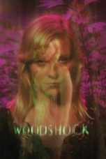 Nonton Film Woodshock (2017) Sub Indo