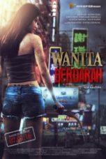 Nonton Film Wanita Berdarah (2016) Sub Indo