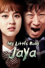 Nonton Film My Little Baby, Jaya (2017) Sub Indo