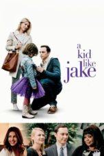 Nonton Film A Kid Like Jake (2018) Sub Indo