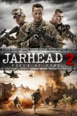 Nonton Film Jarhead 2: Field of Fire (2014) Sub Indo