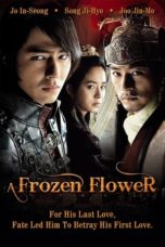 Nonton Film A Frozen Flower (2008) Sub Indo