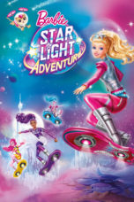 Nonton Film Barbie: Star Light Adventure (2016) Sub Indo