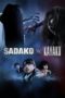 Nonton Film Sadako vs. Kayako (2016) Sub Indo