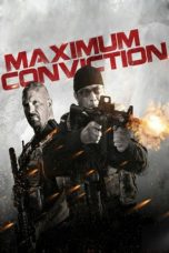 Nonton Film Maximum Conviction (2012) Sub Indo