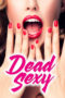 Nonton Film Dead Sexy (2018) Sub Indo