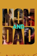 Nonton Film Mom and Dad (2018) Sub Indo