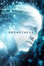 Nonton Film Prometheus (2012) Sub Indo