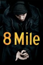 Nonton Film 8 Mile (2002) Sub Indo