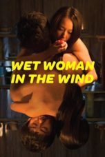 Nonton Film Wet Woman in the Wind (2016) Sub Indo