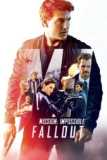 Nonton Film Mission: Impossible – Fallout (2018) Sub Indo