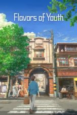 Nonton Film Flavors of Youth (2018) Sub Indo