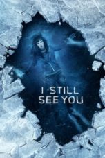 Nonton Film I Still See You (2018) Sub Indo