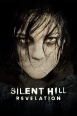 Nonton Film Silent Hill: Revelation 3D (2012) Sub Indo