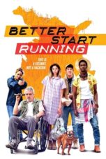 Nonton Film Better Start Running (2018) Sub Indo