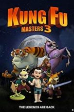 Nonton Film Kung Fu Masters 3 (2018) Sub Indo