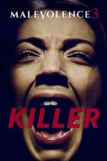 Nonton Film Malevolence 3: Killer (2018) Sub Indo