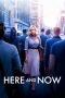 Nonton Film Here and Now (2018) Sub Indo