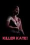 Nonton Film Killer Kate! (2018) Sub Indo