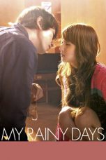 Nonton Film My Rainy Days (2009) Sub Indo
