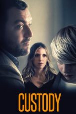 Nonton Film Custody (2018) Sub Indo