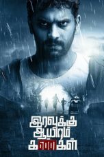 Nonton Film Iravukku Aayiram Kangal (2018) Sub Indo