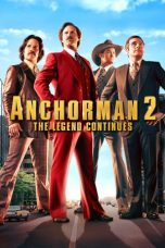 Nonton Film Anchorman 2: The Legend Continues (2013) Sub Indo