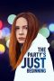 Nonton Film The Party’s Just Beginning (2018) Sub Indo