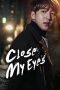 Nonton Film Close My Eyes (2017) Sub Indo