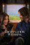 Nonton Film Destination Wedding (2018) Sub Indo