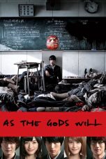 Nonton Film As the Gods Will (2014) Sub Indo