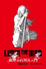 Nonton Film Lupin the Third: The Blood Spray of Goemon Ishikawa (2017) Sub Indo