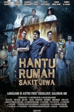 Nonton Film Hantu Rumah Sakit Jiwa (2018) Sub Indo