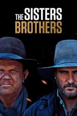 Nonton Film The Sisters Brothers (2018) Sub Indo