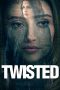 Nonton Film Twisted (2018) Sub Indo