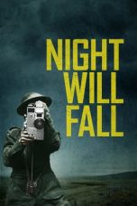 Nonton Film Night Will Fall (2014) Sub Indo