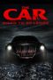 Nonton Film The Car: Road to Revenge (2019) Sub Indo