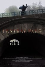 Nonton Film Central Park (2017) Sub Indo