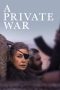 Nonton Film A Private War (2018) Sub Indo