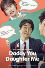 Nonton Film Daddy You, Daughter Me (2017) Sub Indo