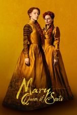 Nonton Film Mary Queen of Scots (2018) Sub Indo