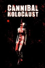 Nonton Film Cannibal Holocaust (1980) Sub Indo