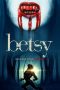 Nonton Film Betsy (2019) Sub Indo